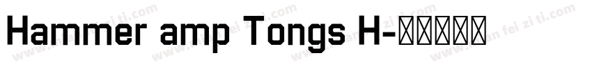 Hammer amp Tongs H字体转换